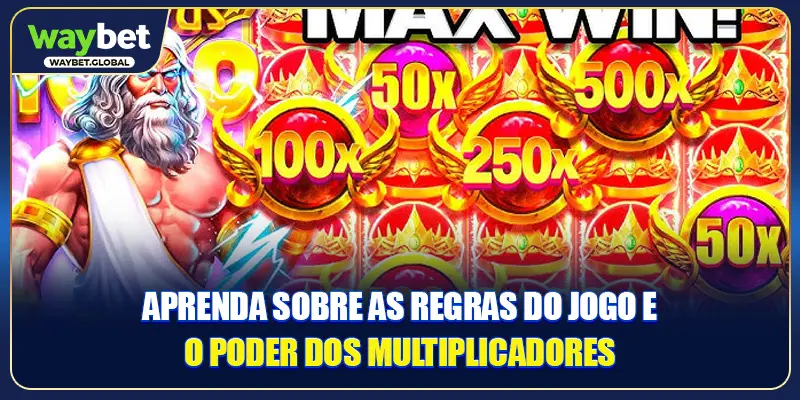 Aprenda sobre as regras do jogo e o poder dos multiplicadores