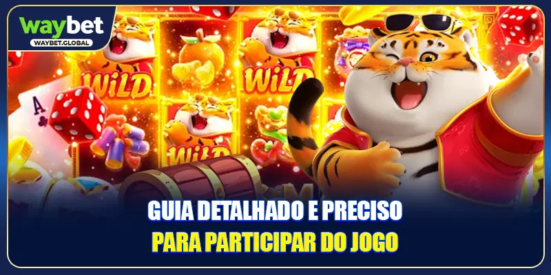Guia detalhado e preciso para participar do jogo