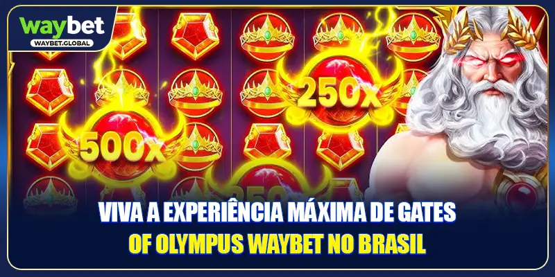 Viva a experiência máxima de Gates of Olympus WAYBET no Brasil